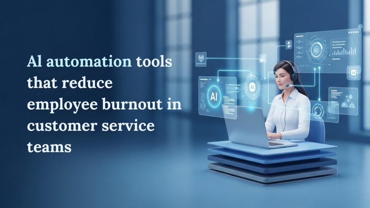 AI automation tools that reduce employee burnout