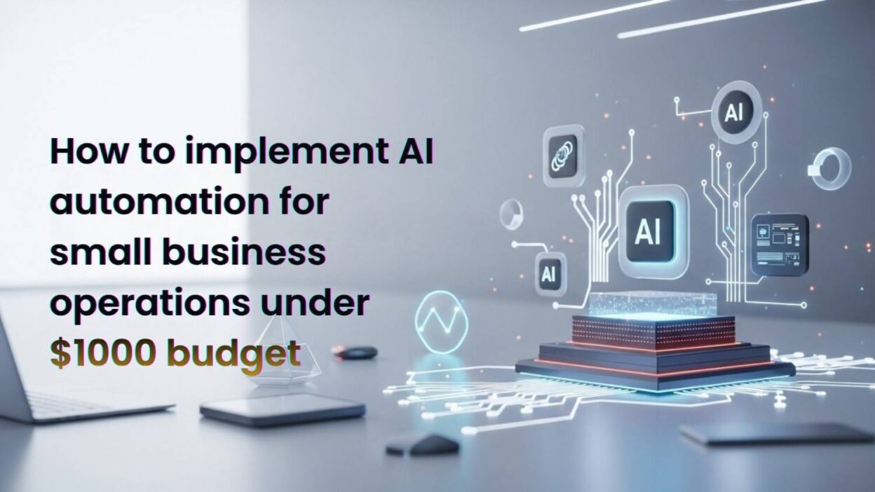 AI automation for small business operations under budget