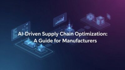 AI-driven supply chain optimization for manufacturers
