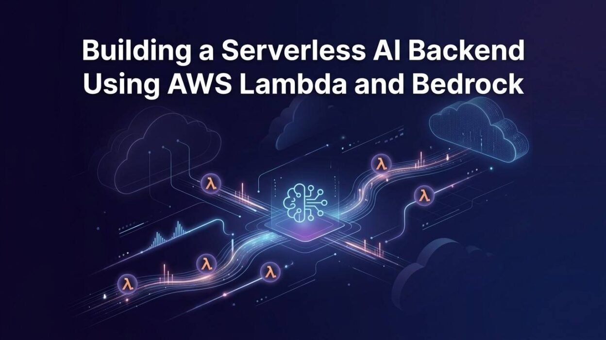 serverless AI backend using AWS Lambda and Bedrock