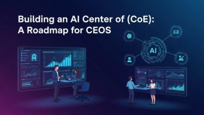 building an AI Center of Excellence roadmap for CEOs