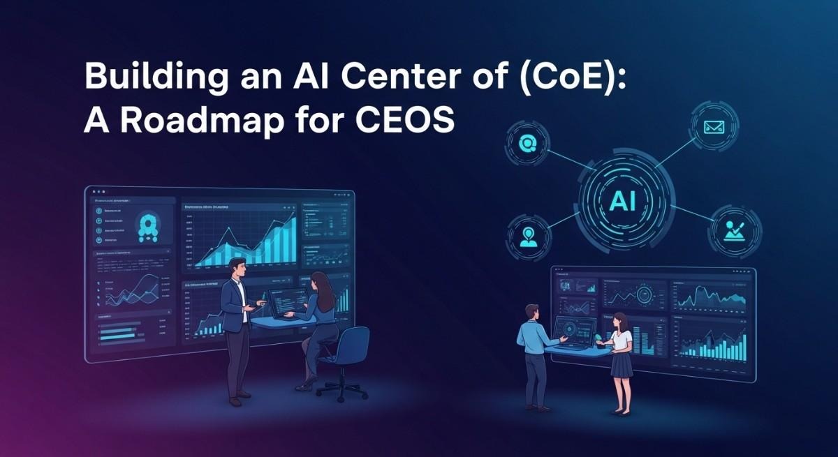 building an AI Center of Excellence roadmap for CEOs