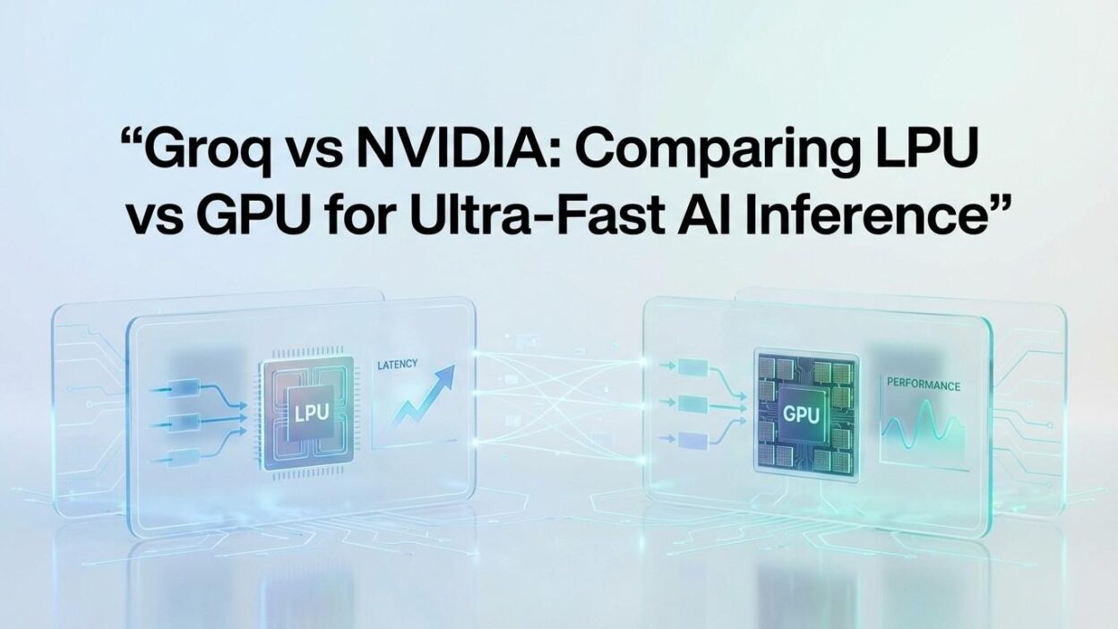 Groq vs NVIDIA LPU vs GPU AI inference