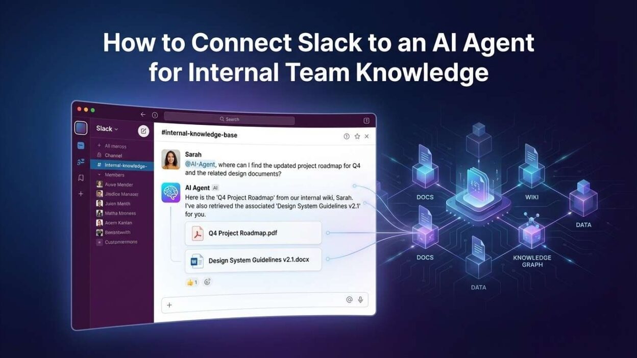 connect Slack to AI agent for team knowledge