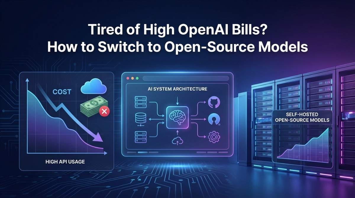 switch from OpenAI to open-source models to reduce costs