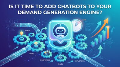 Chatbots for Demand Generation