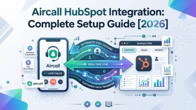 Aircall HubSpot Integration