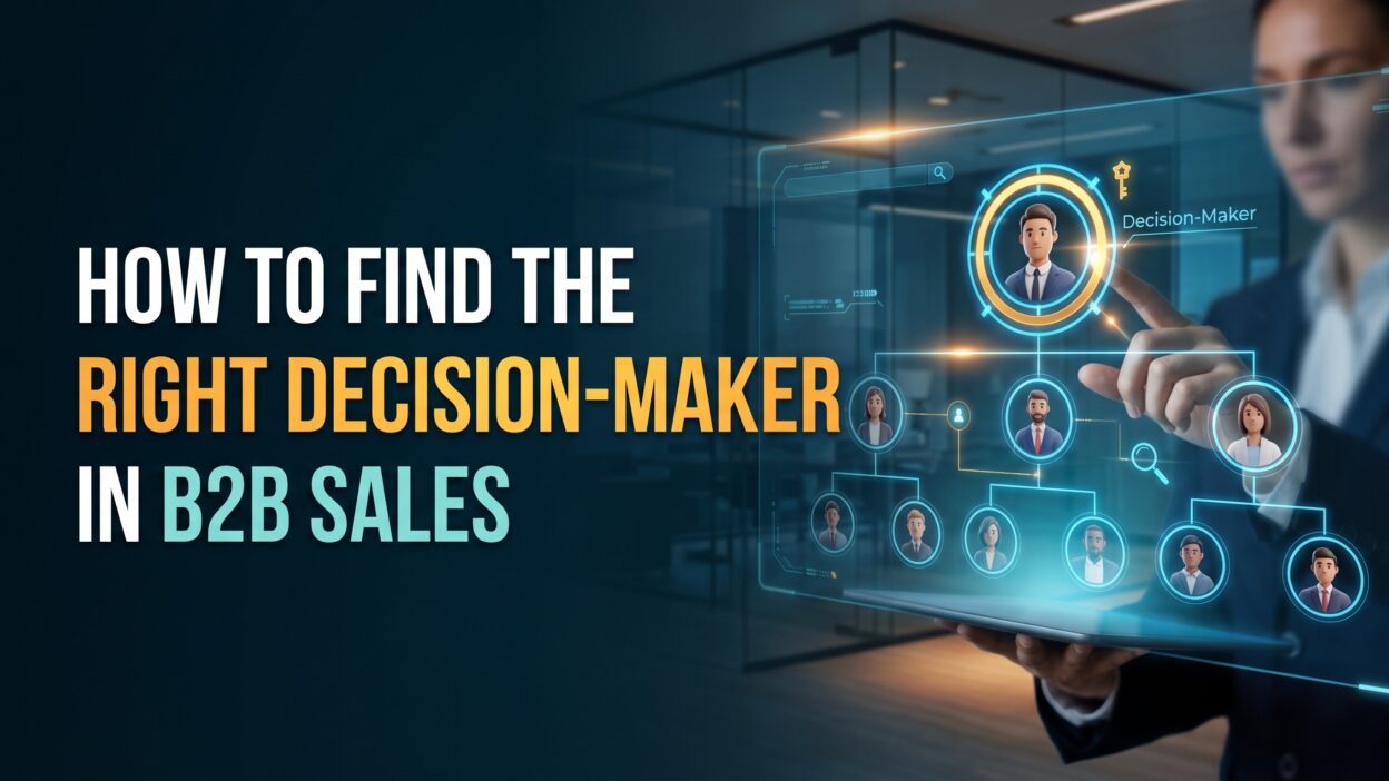Find the Right Decision-Maker in B2B Sales